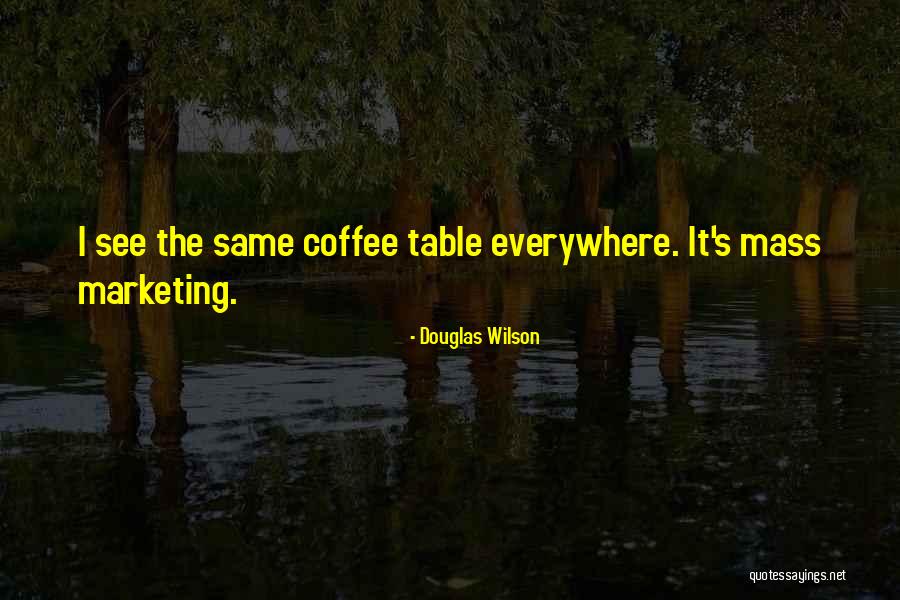 Dumouchelle Auction Quotes By Douglas Wilson Dumouchelle Auction Quotes By Douglas Wilson