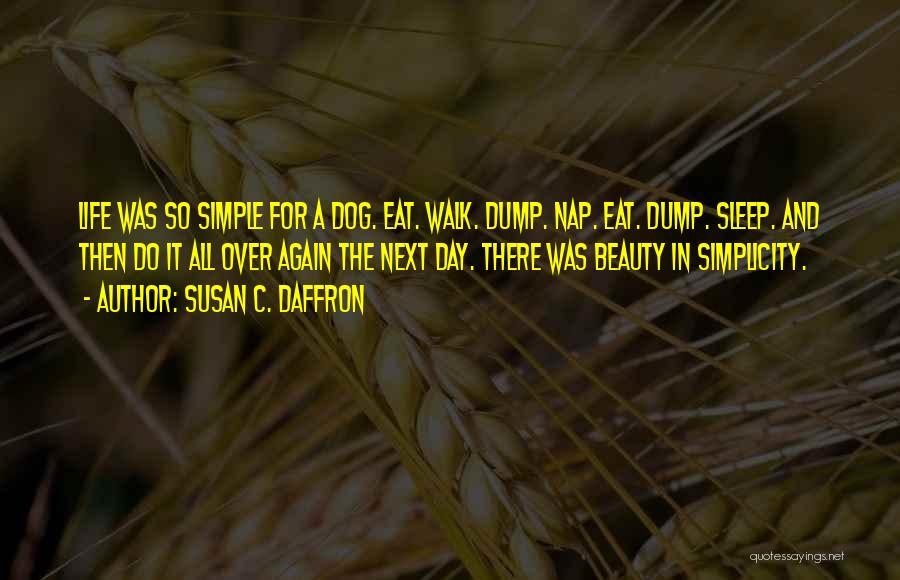 Dump A Day Quotes By Susan C. Daffron