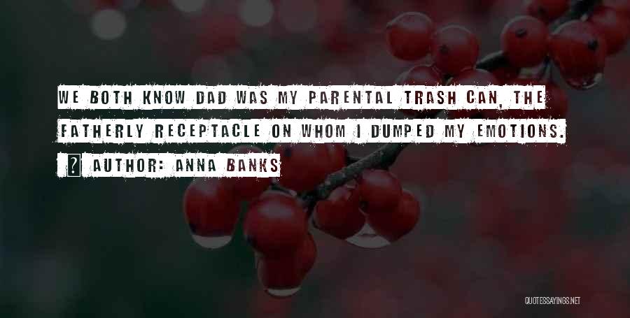 Dumped Quotes By Anna Banks