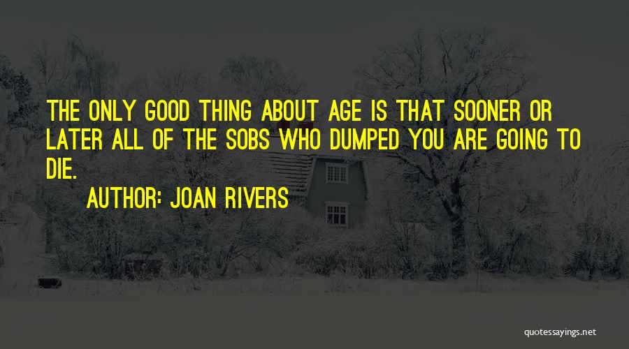 Dumped Quotes By Joan Rivers