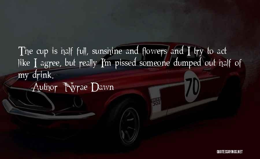 Dumped Quotes By Nyrae Dawn