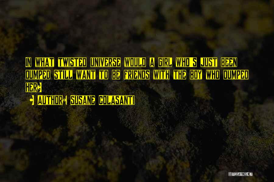 Dumped Quotes By Susane Colasanti