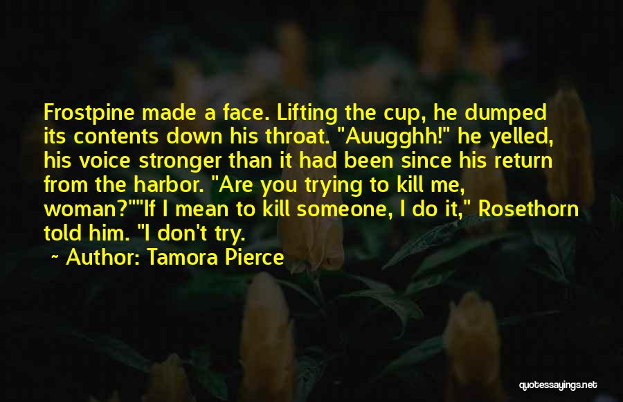 Dumped Quotes By Tamora Pierce