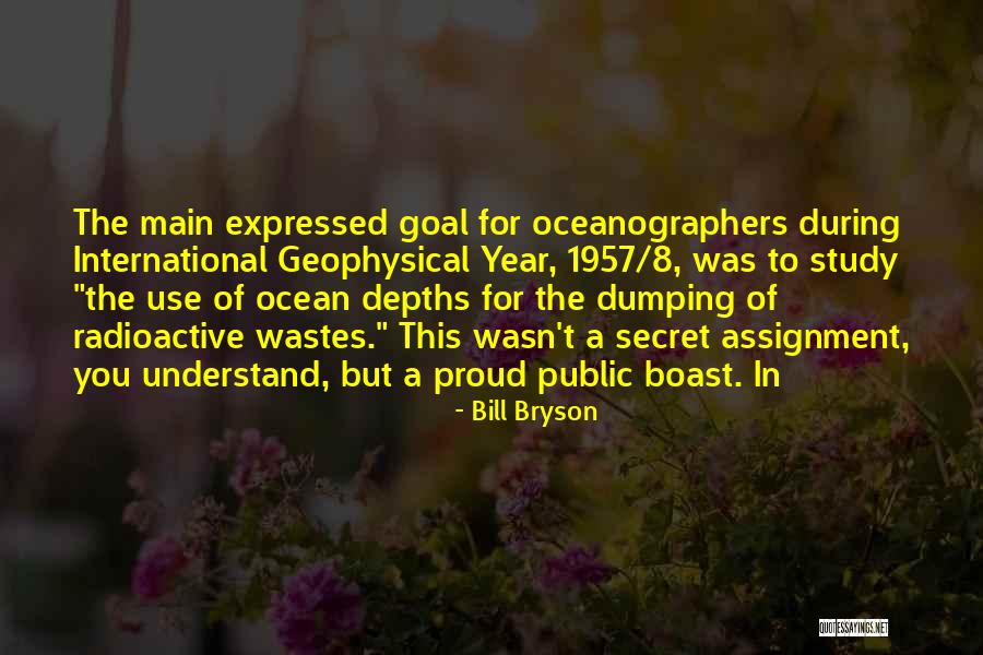 Dumping Him Quotes By Bill Bryson