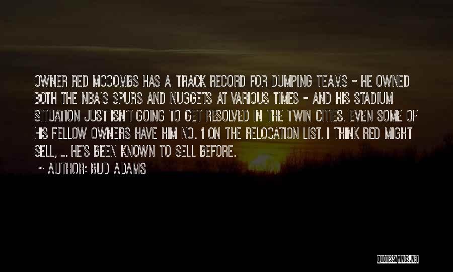Dumping Quotes By Bud Adams