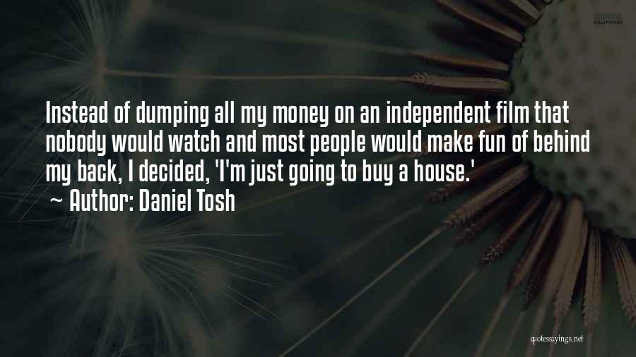 Dumping Quotes By Daniel Tosh