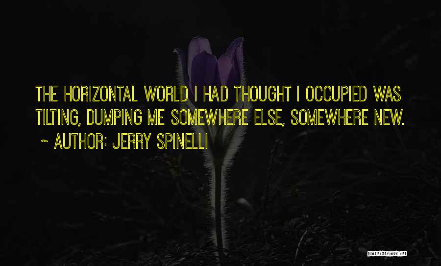 Dumping Quotes By Jerry Spinelli