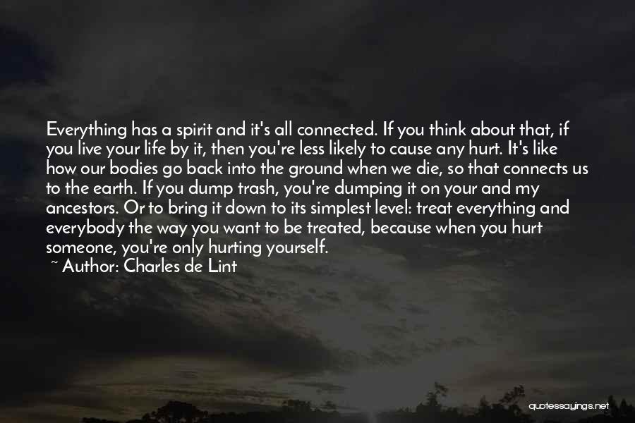 Dumping You Quotes By Charles De Lint