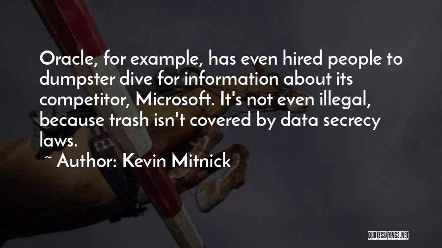 Dumpster Quotes By Kevin Mitnick