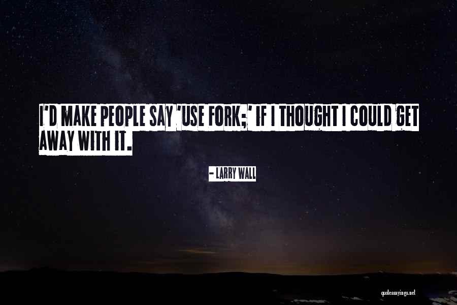 Dumuzid Quotes By Larry Wall Dumuzid Quotes By Larry Wall