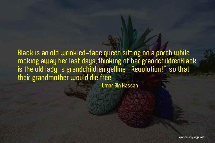 Dumuzid Quotes By Umar Bin Hassan Dumuzid Quotes By Umar Bin Hassan