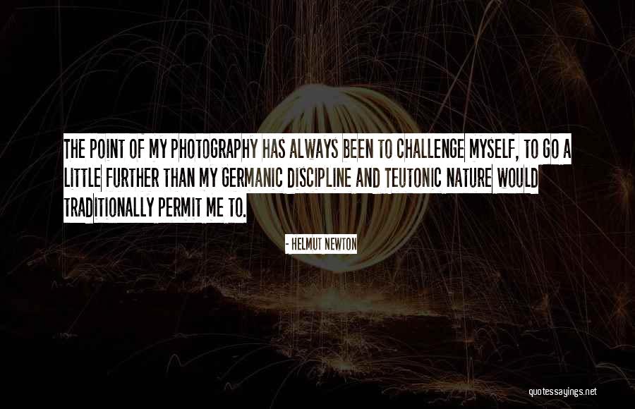 Dunaev Factory Quotes By Helmut Newton Dunaev Factory Quotes By Helmut Newton