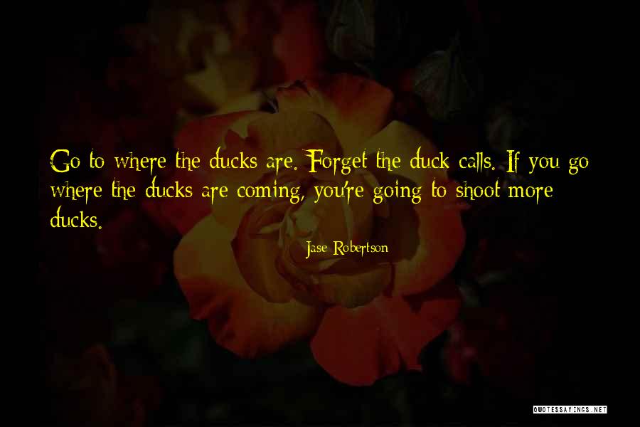 Dunaev Factory Quotes By Jase Robertson Dunaev Factory Quotes By Jase Robertson