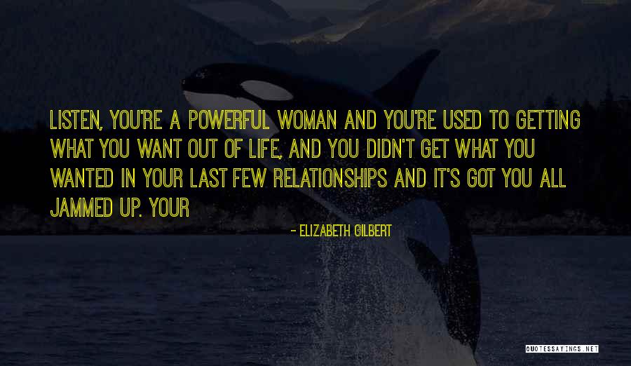 Dunahauz Quotes By Elizabeth Gilbert Dunahauz Quotes By Elizabeth Gilbert