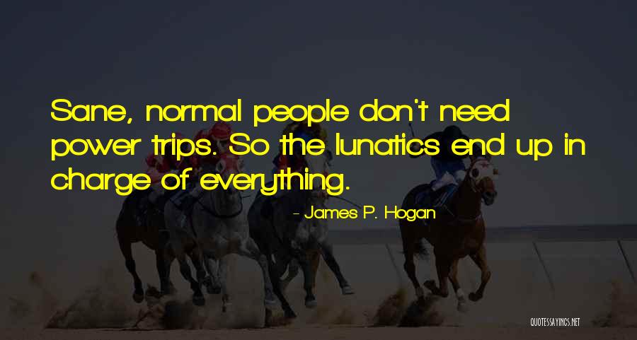 Dunajewski Quotes By James P. Hogan Dunajewski Quotes By James P. Hogan