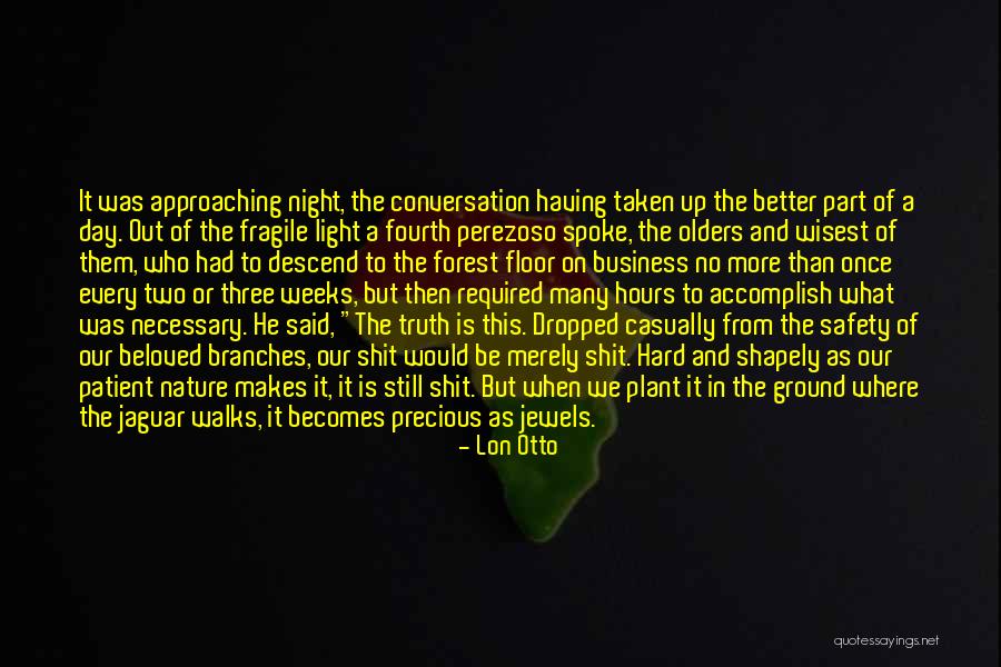 Dunajska 4 Quotes By Lon Otto Dunajska 4 Quotes By Lon Otto