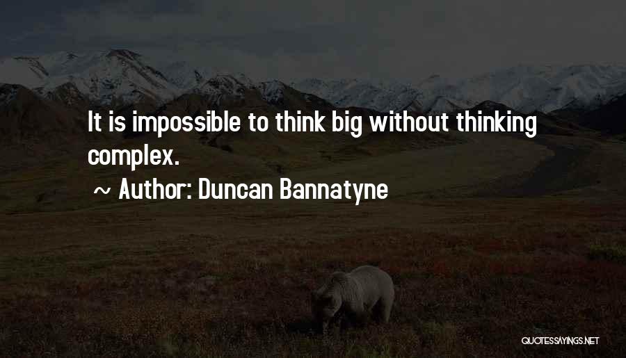 Duncan Bannatyne Quotes 844718