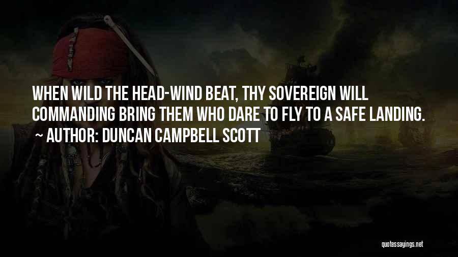 Duncan Campbell Scott Quotes 1416009