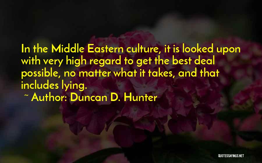 Duncan D. Hunter Quotes 858627