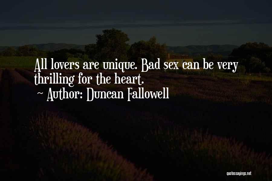 Duncan Fallowell Quotes 2009894