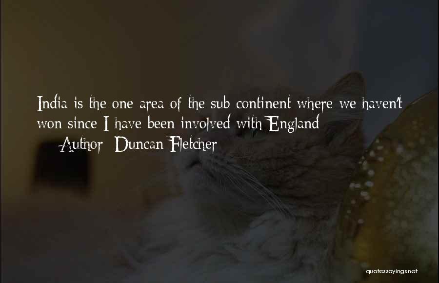 Duncan Fletcher Quotes 306660