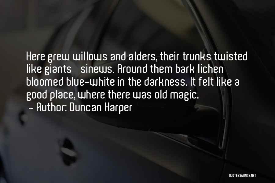 Duncan Harper Quotes 637545