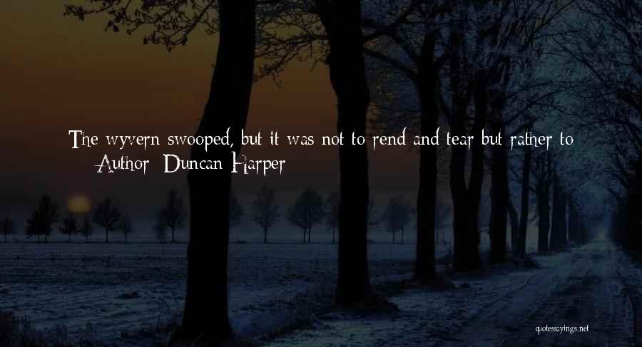 Duncan Harper Quotes 833135