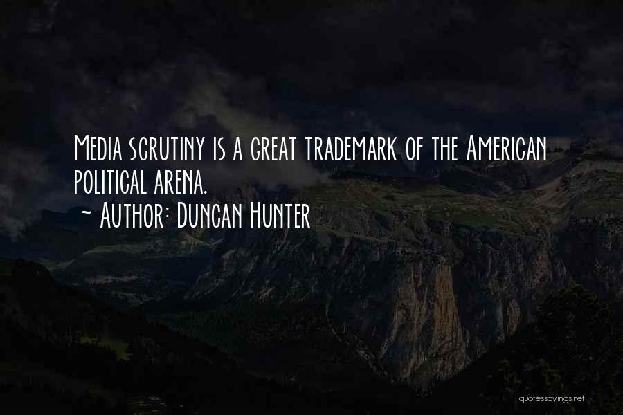 Duncan Hunter Quotes 2038297