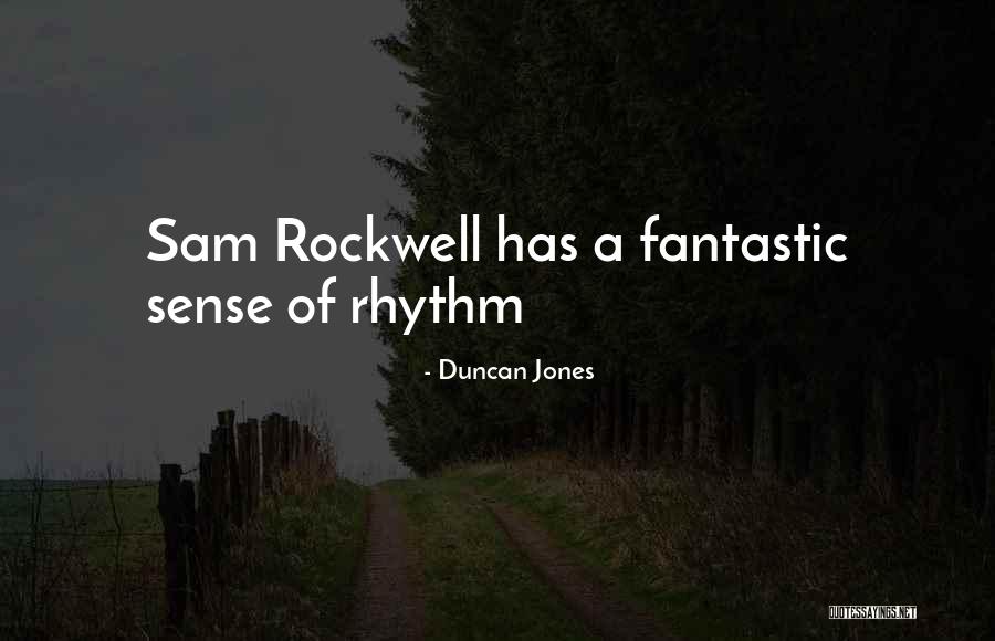 Duncan Jones Quotes 913503
