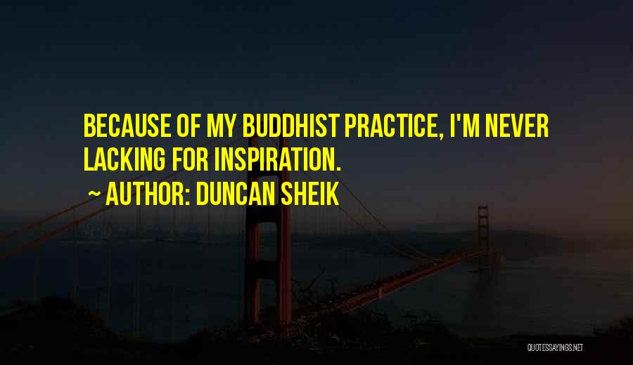 Duncan Sheik Quotes 167762