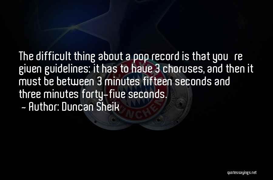 Duncan Sheik Quotes 509991