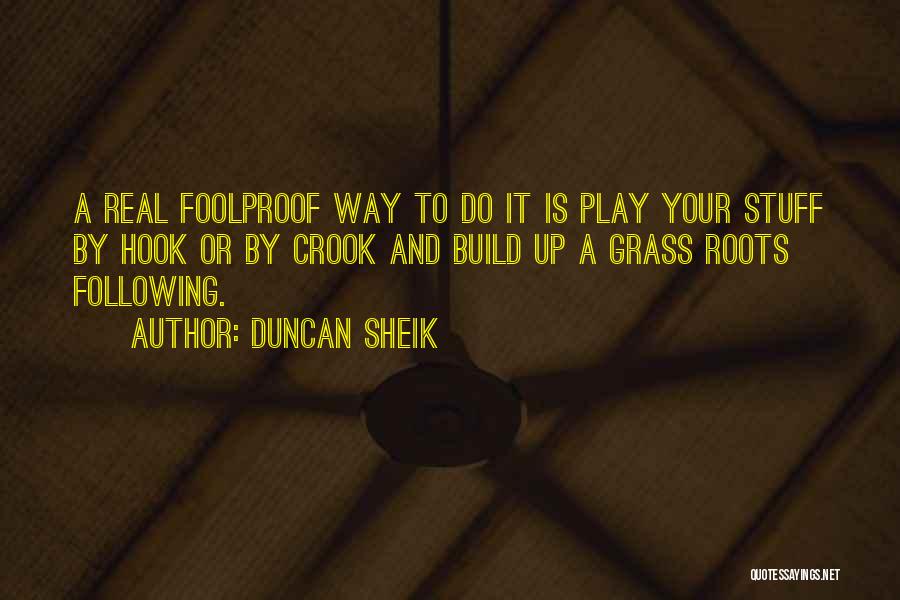 Duncan Sheik Quotes 914242