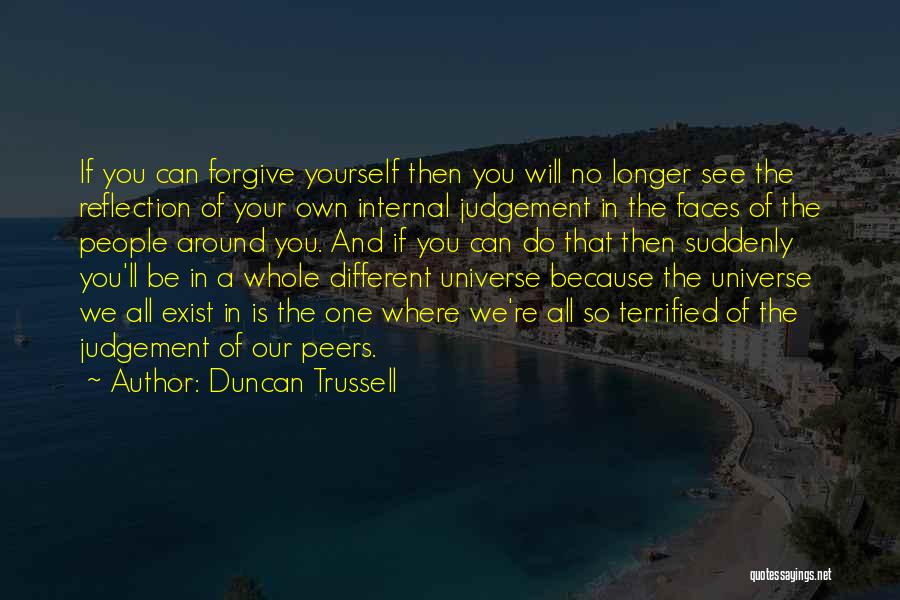 Duncan Trussell Quotes 1900662
