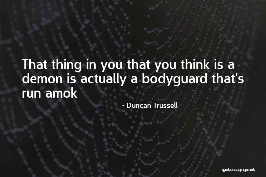 Duncan Trussell Quotes 459725