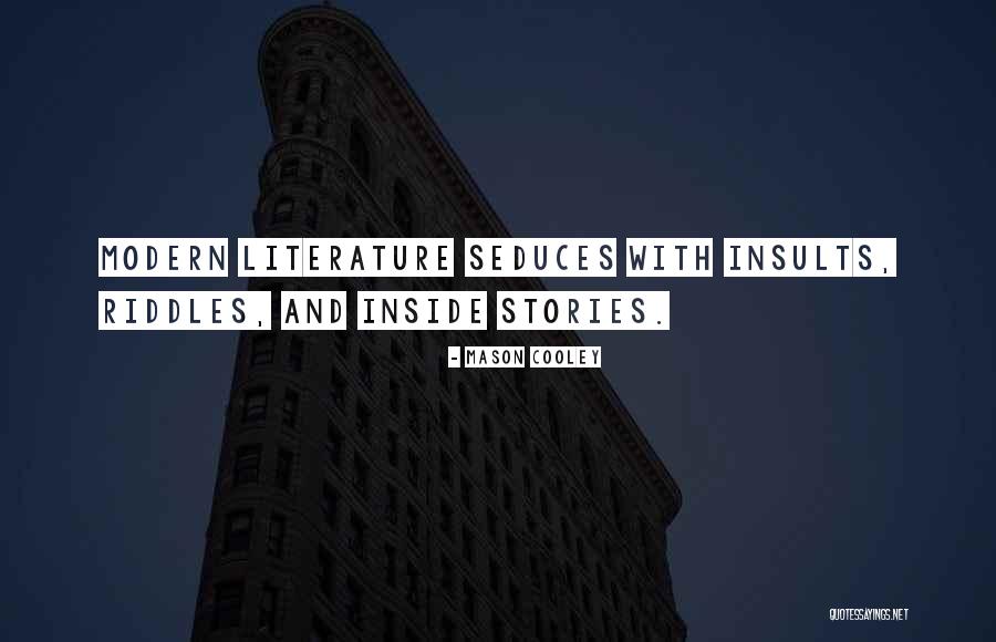 Duncansville Quotes By Mason Cooley Duncansville Quotes By Mason Cooley