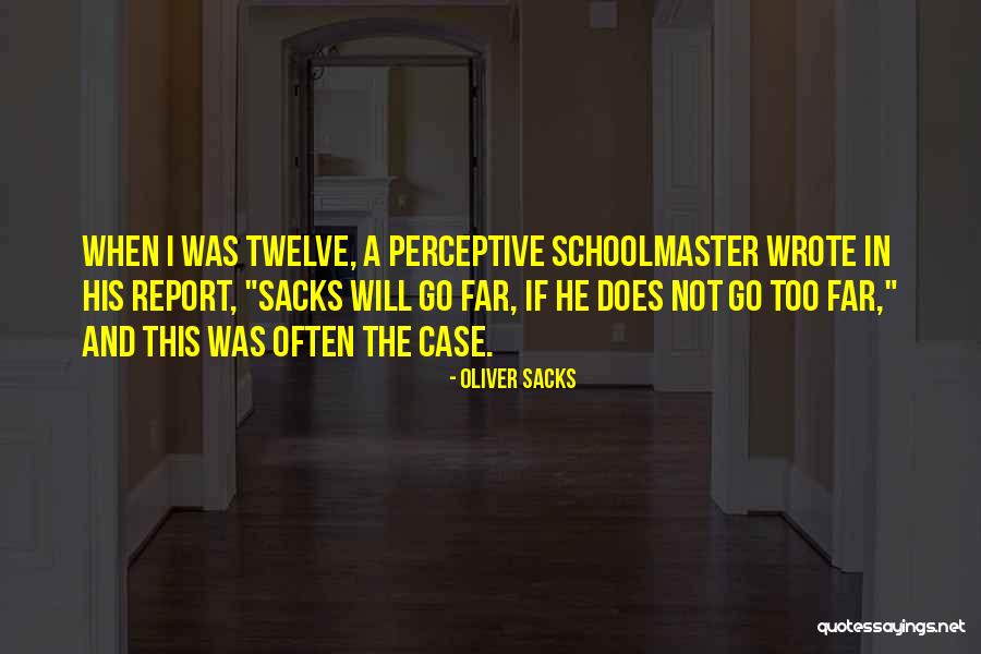 Dunckel Vet Quotes By Oliver Sacks Dunckel Vet Quotes By Oliver Sacks