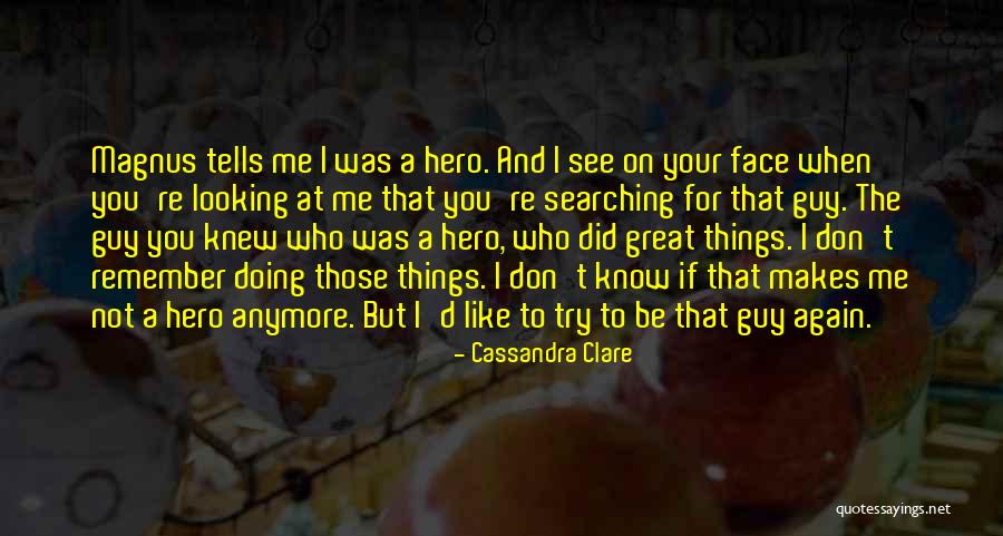 Dune Chronicles Quotes By Cassandra Clare Dune Chronicles Quotes By Cassandra Clare