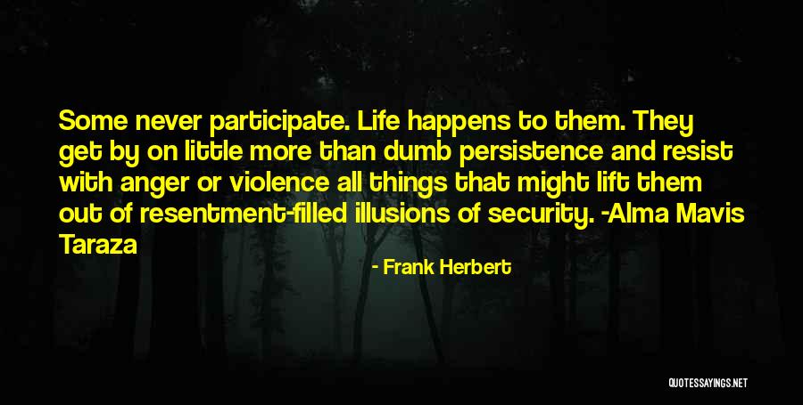 Dune Frank Herbert Quotes By Frank Herbert