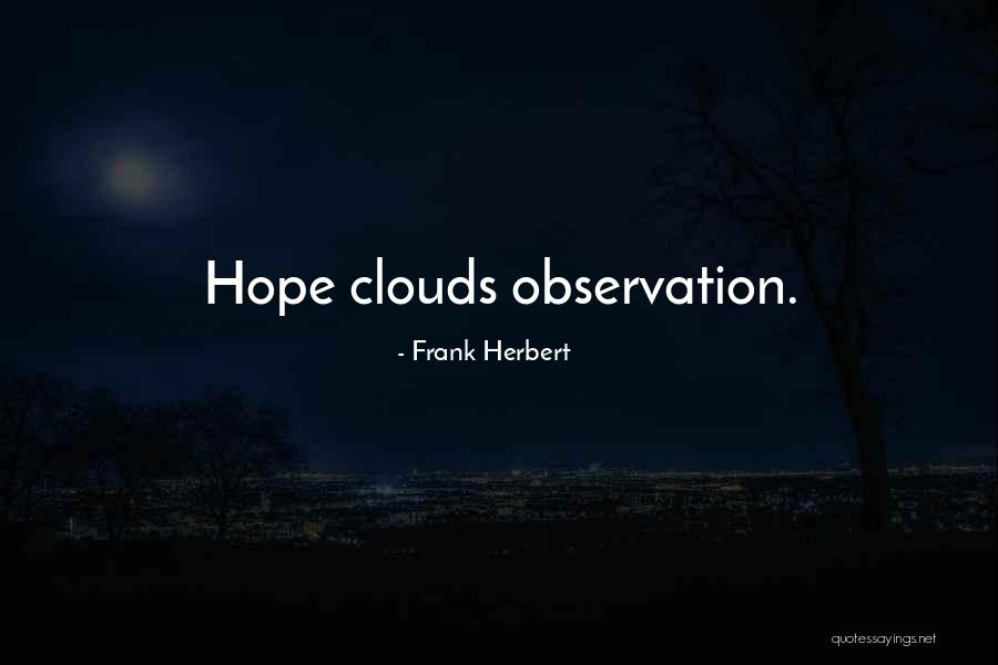 Dune Frank Herbert Quotes By Frank Herbert Dune Frank Herbert Quotes By Frank Herbert