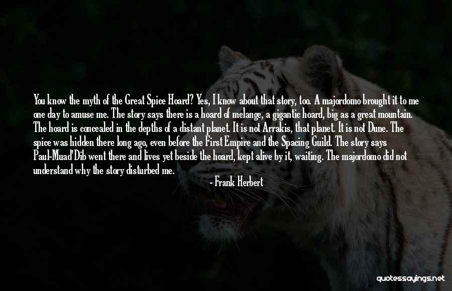 Dune Frank Herbert Quotes By Frank Herbert Dune Frank Herbert Quotes By Frank Herbert