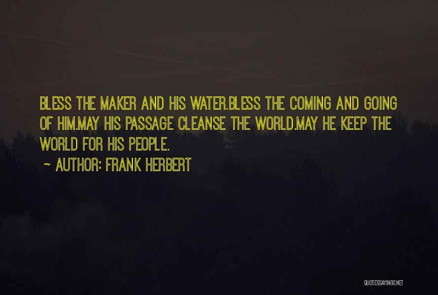 Dune Water Quotes By Frank Herbert