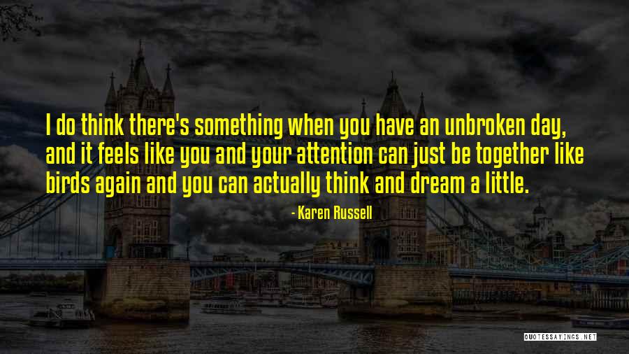 Dunedin Quotes By Karen Russell Dunedin Quotes By Karen Russell