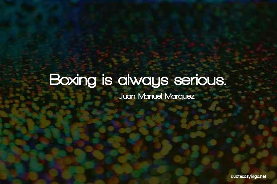 Duneland Schools Quotes By Juan Manuel Marquez Duneland Schools Quotes By Juan Manuel Marquez