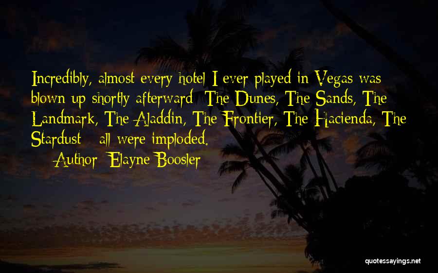 Dunes Quotes By Elayne Boosler