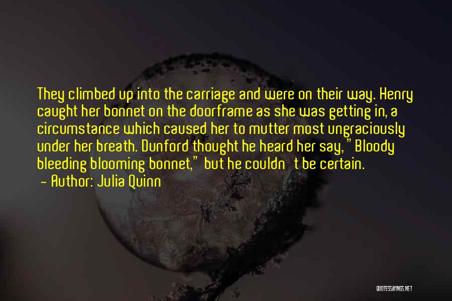 Dunford Quotes By Julia Quinn