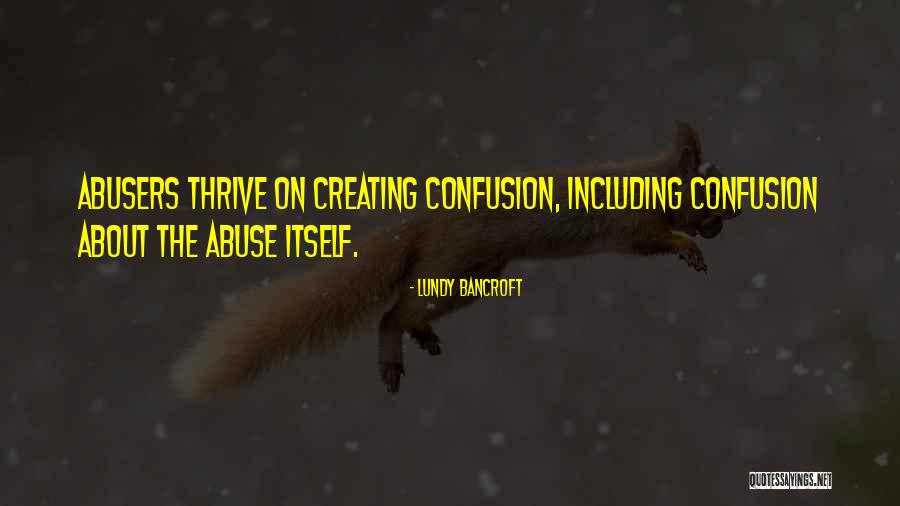 Dung Lac Quotes By Lundy Bancroft