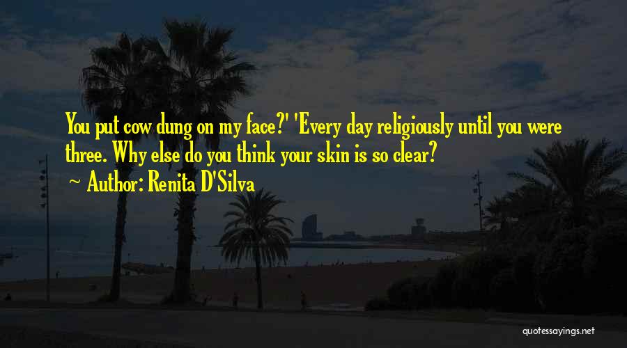 Dung Quotes By Renita D'Silva