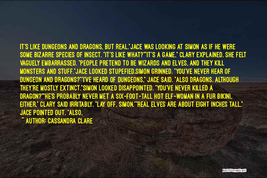 Dungeon And Dragons Quotes By Cassandra Clare