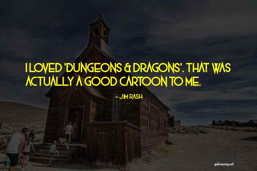 Dungeons And Dragons Cartoon Quotes By Jim Rash