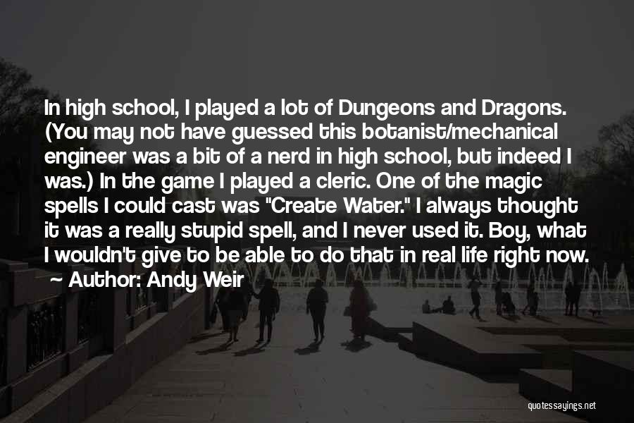 Dungeons And Dragons Game Quotes By Andy Weir